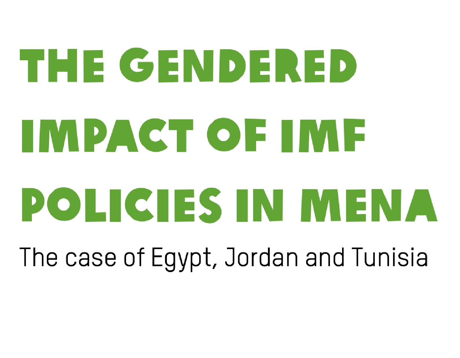 The gender impact of IMF policies in Mena Report